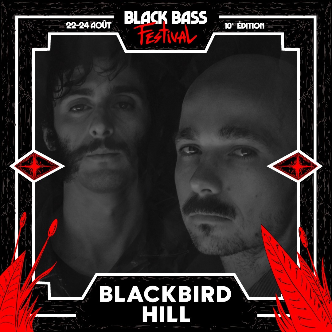 Blackbird Hill|Black Bass Festival