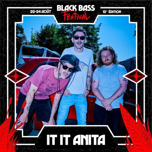 It It Anita|Black Bass Festival