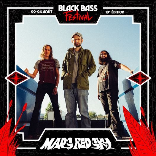 Mars Red Sky|Black Bass Festival