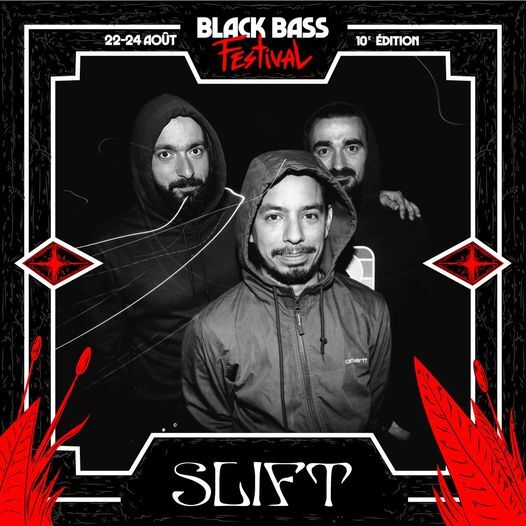 Slift|Black Bass Festival