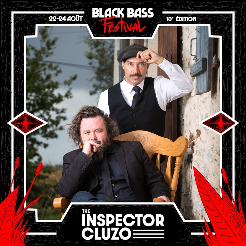 The Inspector Cluzo|Black Bass Festival