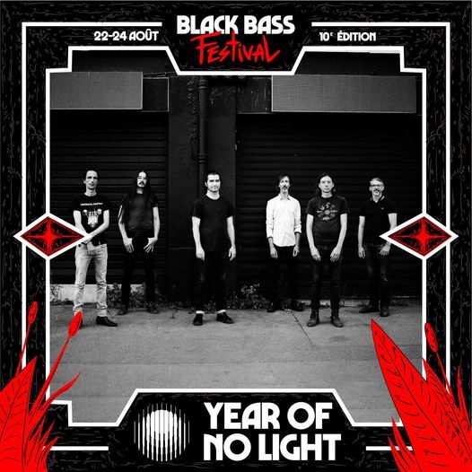 Year of No Light|Black Bass Festival